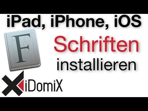 Schriften auf iPad, iPhone, iOS installieren