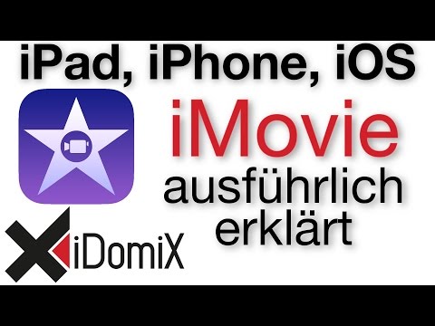 iMovie für iOS am iPad ausführlich erklärt