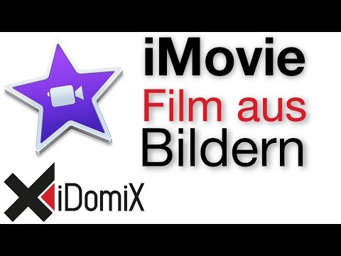 iMovie El Capitan Film aus Bildern Fotos erstellen