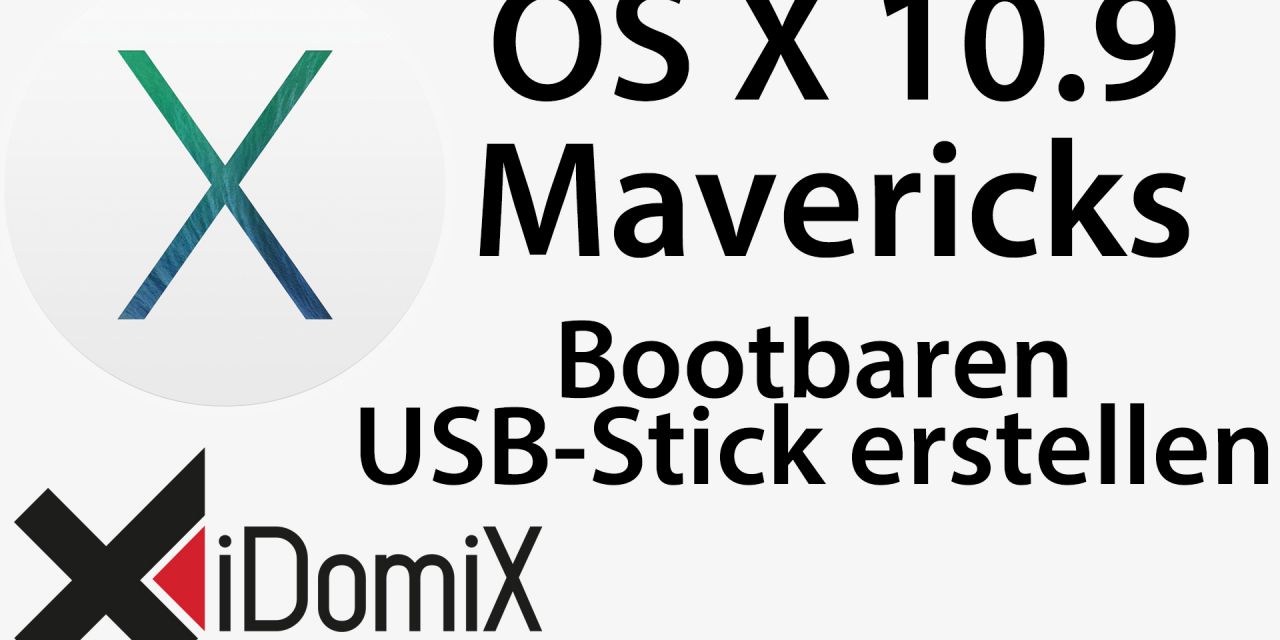 #244 OS X Mavericks 10.9 Bootbaren USB-Stick erstellen