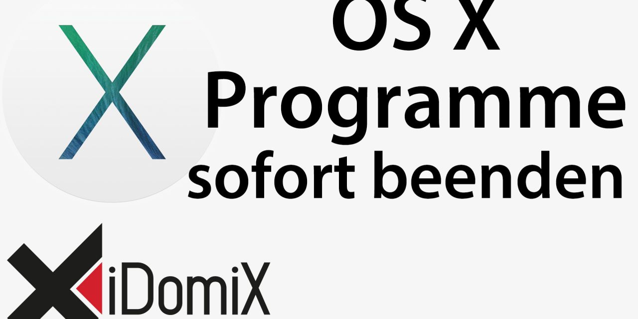 #245 OS X Programme sofort beenden