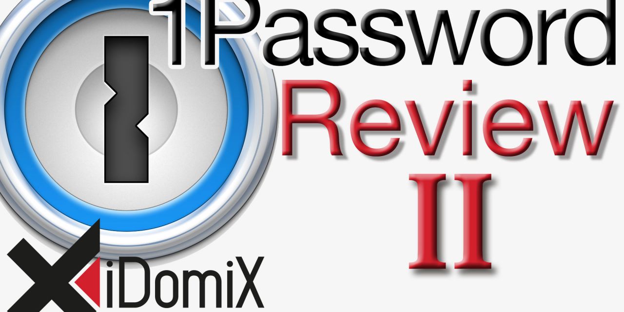 1Password 4 – die neue Passwortverwaltung Teil II