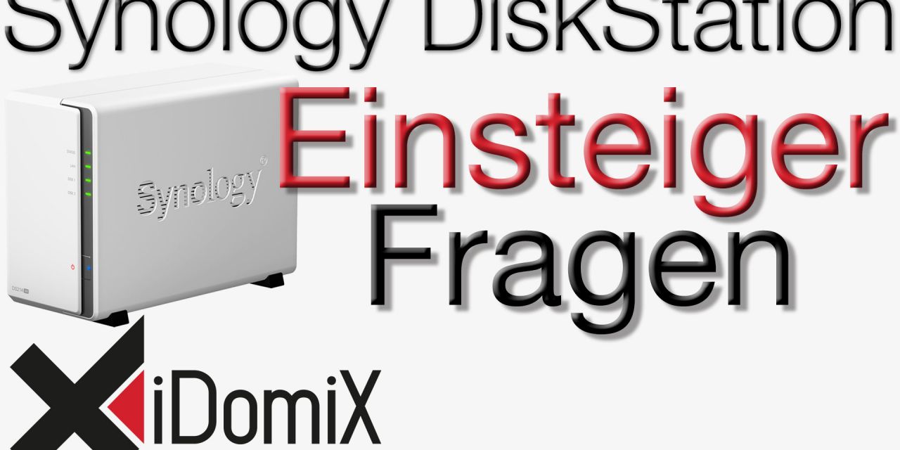 Synology DiskStation Einsteiger Fragen