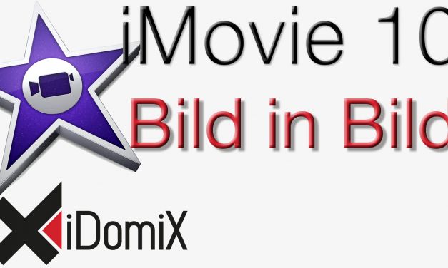 iMovie 10 Bild in Bild Effekt