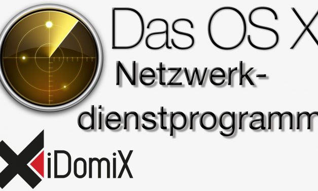 Das OS X Netzwerkdienstprogramm