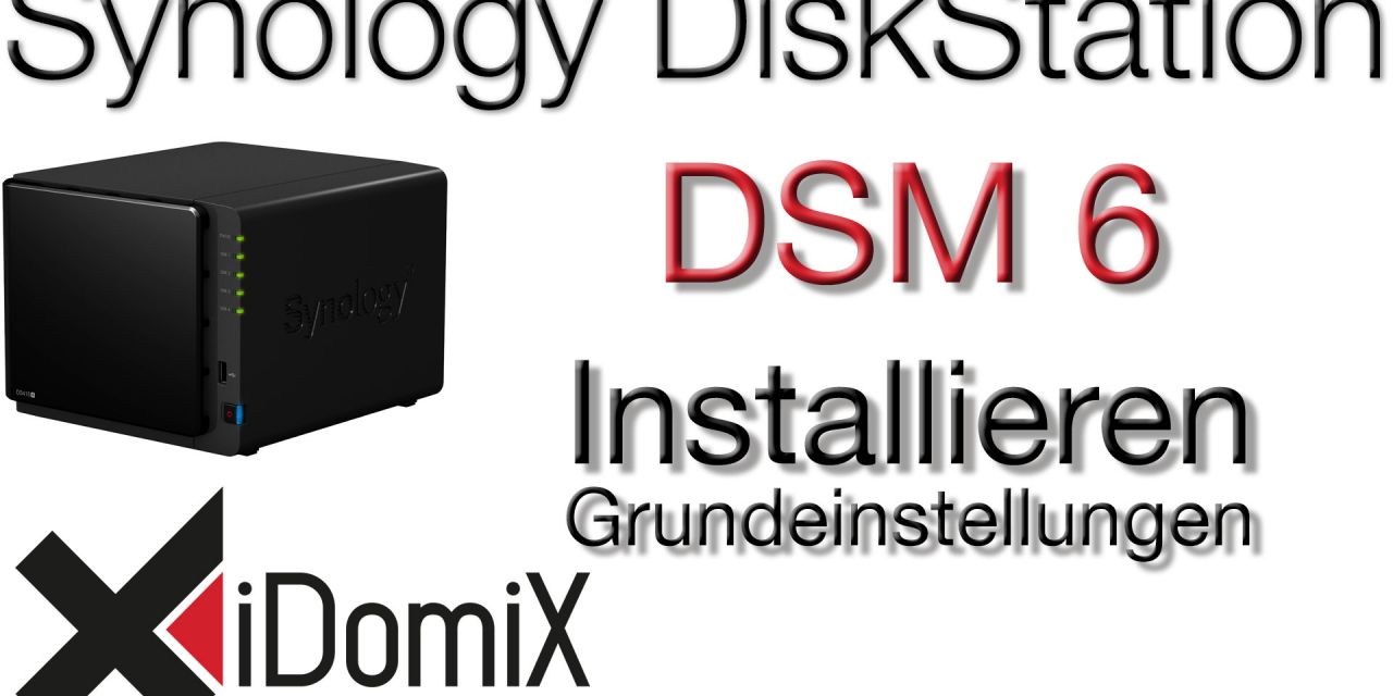 Synology DiskStation einrichten DSM 6 installieren Grundeinstellungen