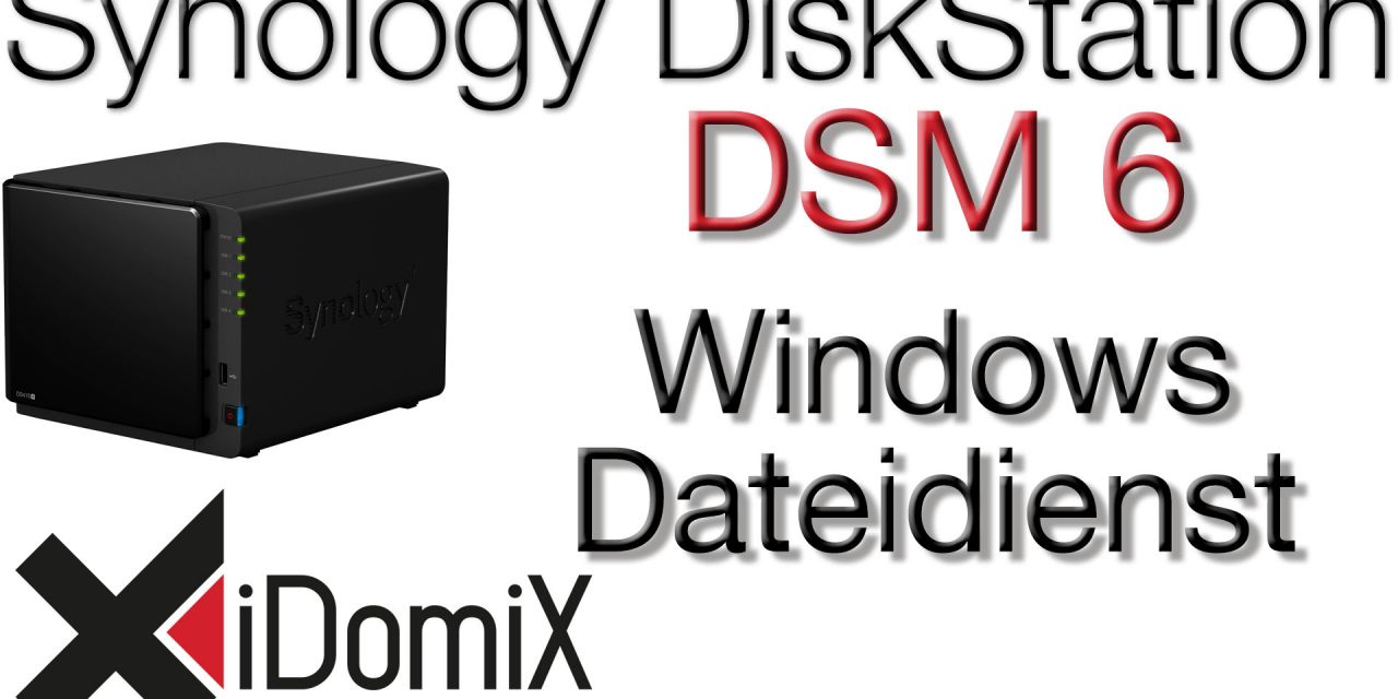 #320 Synology DiskStation DSM 6 Windows Dateidienst einrichten