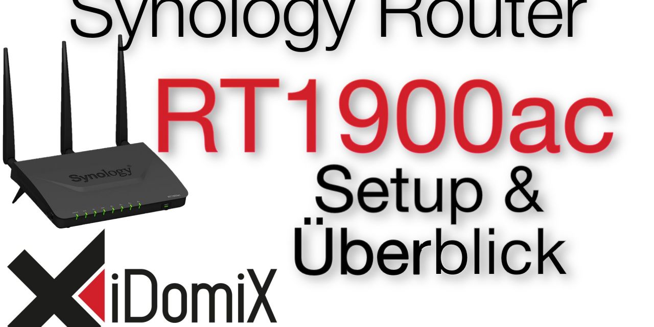 Synology Router RT1900ac Überblick und einrichten