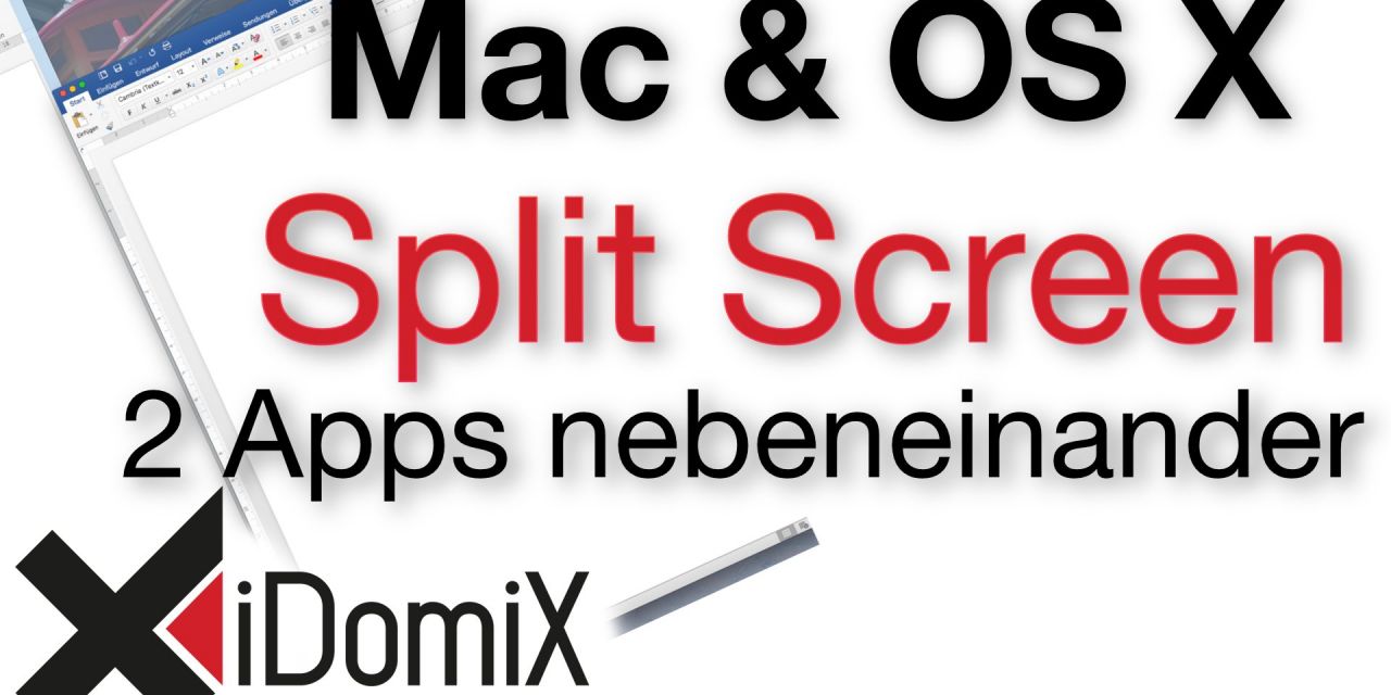 Mac El Capitan Split Screen zwei Apps nebeneinander