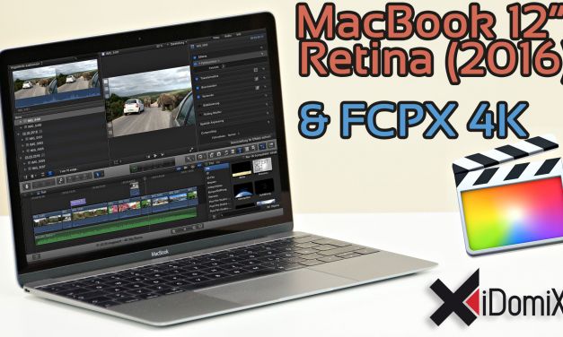 MacBook 12″ Retina (2016) & FCPX 4K Videobearbeitung