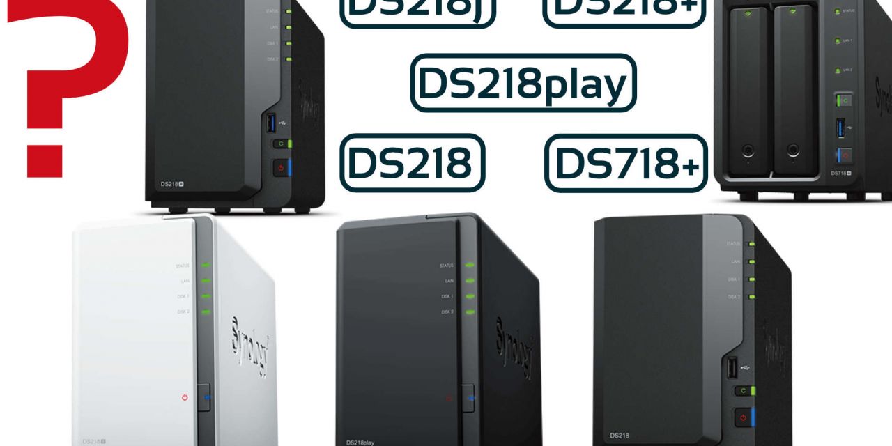 DS218j, DS218play, DS218, DS218+, DS718+ 2-Bay DiskStation Kaufguide