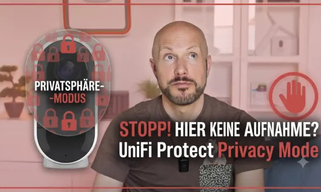 UniFi Protect Privatsphäre-Modus in Home Assistant einrichten